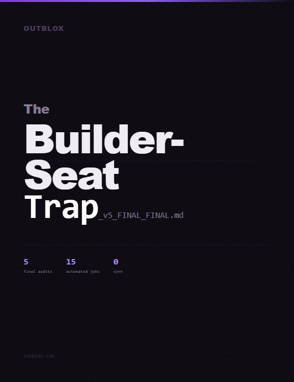 The Builder-Seat Trap